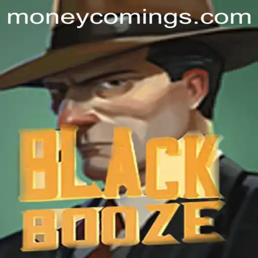 BlackBooze: Unveiling the Thrills of Money Coming
