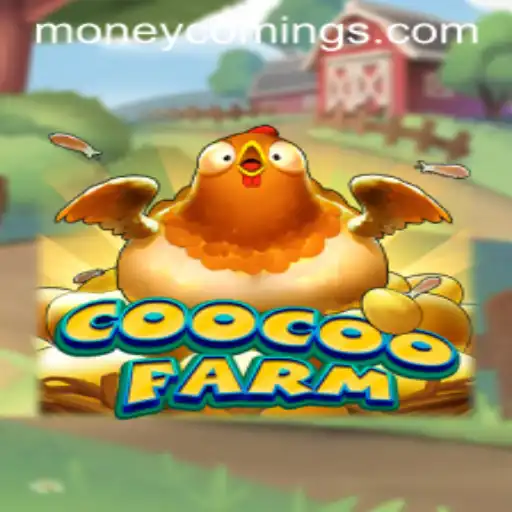 CooCooFarm: Money Coming