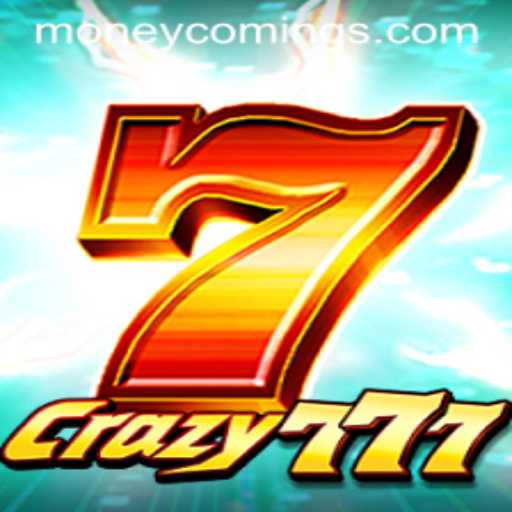 Unveiling the Excitement of Crazy777: Money Coming