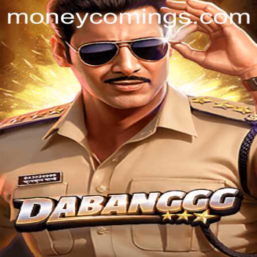 Unveiling DABANGGG: The Game Where 'Money Coming' Takes Center Stage
