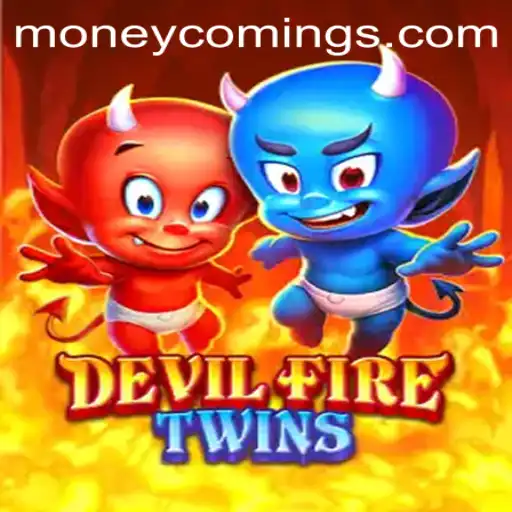 Dive into the World of DevilFireTwins: A New Gaming Frontier with Money Coming