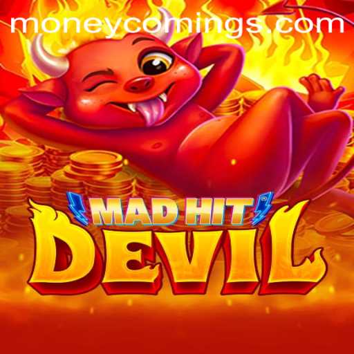 MadHitDevil: Unleashing the Chaos with Money Coming