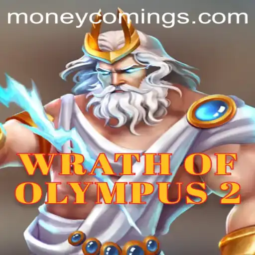 Exploring WrathofOlympus2 and the Intriguing Theme of 'Money Coming'
